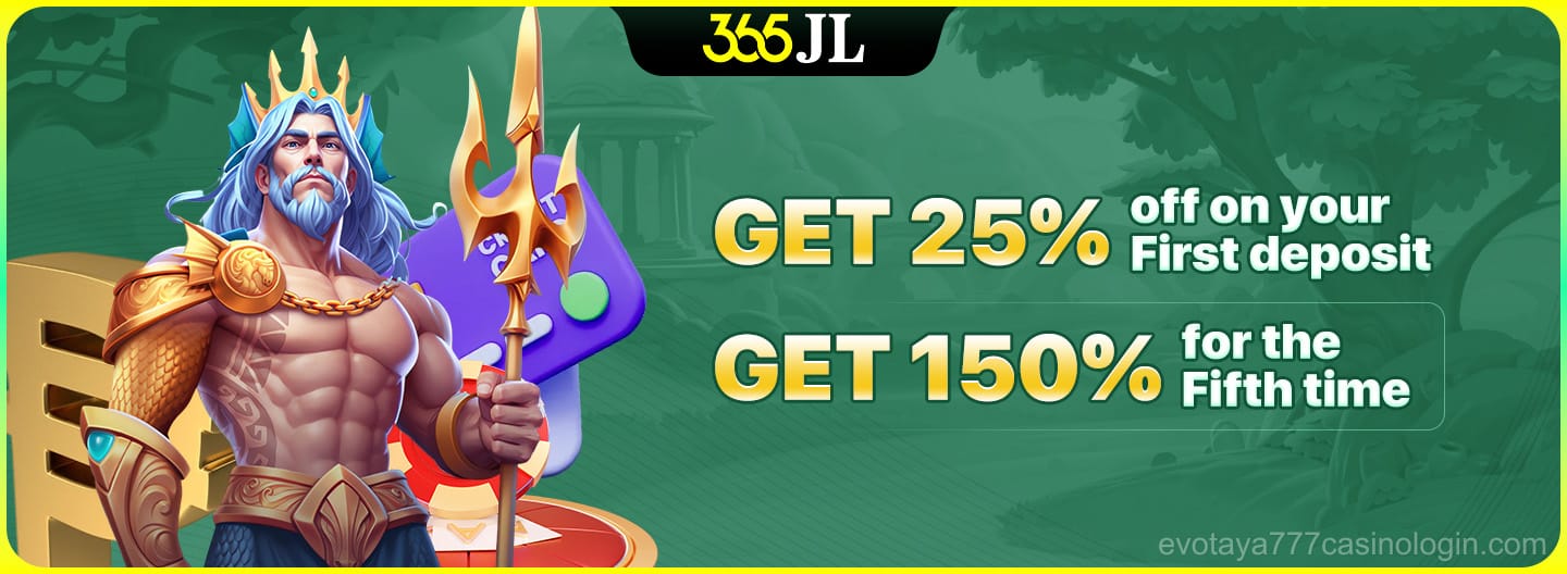 Get 25% off on your First deposit Get 150% for the Fifth time